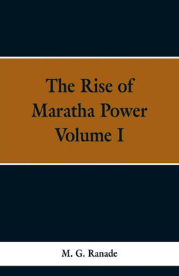 The Rise of Maratha Power