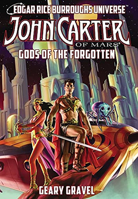 John Carter Of Mars: Gods Of The Forgotten (Edgar Rice Burroughs Universe) (Hardcover)