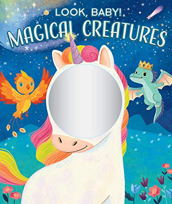 Magical Creatures (Look, Baby!)