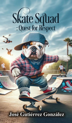 Skate Squad : Quest for Respect