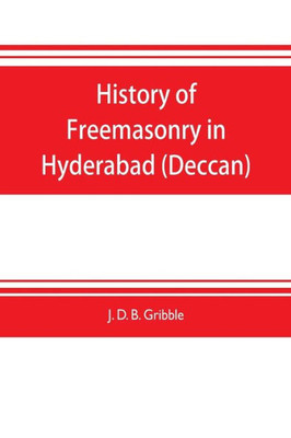 History of Freemasonry in Hyderabad (Deccan)