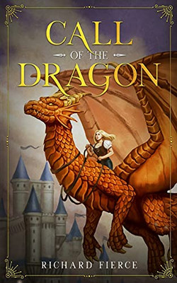 Call Of The Dragon: Marked By The Dragon Book 3