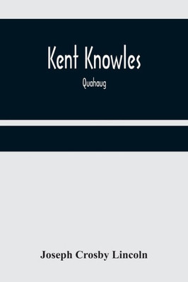 Kent Knowles : Quahaug
