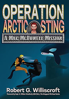 Operation Arctic Sting: A Mac Mcdowell Mission (Hardcover)