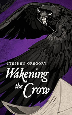 Wakening The Crow (Paperback)