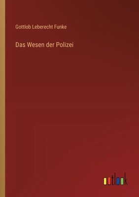 Das Wesen der Polizei