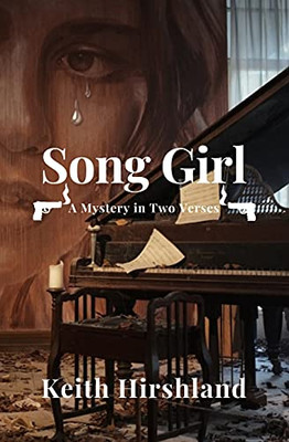 Song Girl: A Mystery In Two Verses