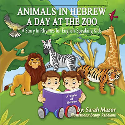 Animals In Hebrew: A Day At The Zoo (Paperback)