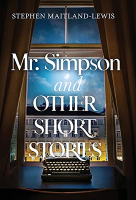 Mr. Simpson And Other Short Stories (Hardcover)