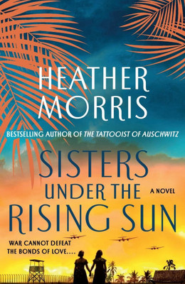 Sisters Under the Rising Sun : A Novel