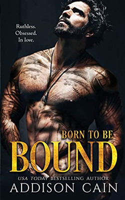 Born To Be Bound (Alpha'S Claim)
