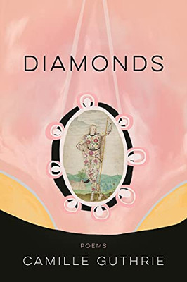 Diamonds (American Poets Continuum Series, 189)