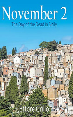 November 2: The Day Of The Dead In Sicily (Hardcover)