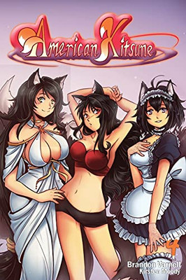 American Kitsune, Volume 4: A Fox'S Family American Kitsune, Volume 4: A Fox'S Family