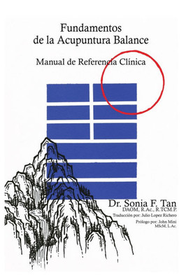 Fundamentos de la Acupuntura Balance : Manual de Referencia Clínica