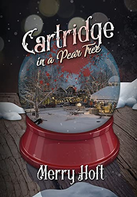 Cartridge In A Pear Tree (Hardcover)