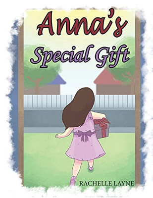 Anna'S Special Gift