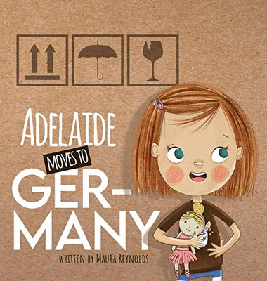 Adelaide Moves To Germany (Hardcover)