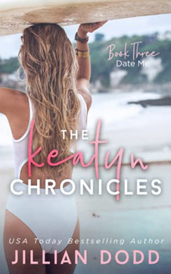 Date Me (The Keatyn Chronicles)