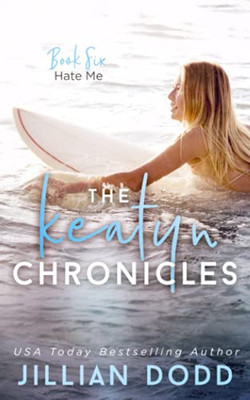 Hate Me (The Keatyn Chronicles)