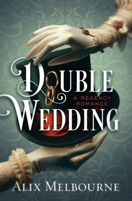 Double Wedding : A Regency Romance
