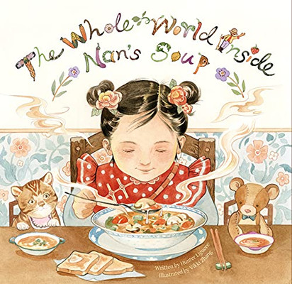 The Whole World Inside Nan'S Soup