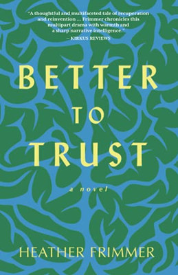 Better To Trust