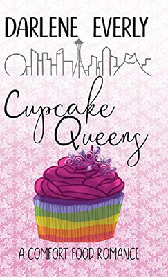 Cupcake Queens (A Comfort Food Romance) (Hardcover)