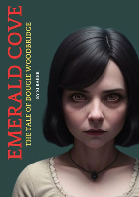 Emerald Cove : The Tale of Dougie Woodbridge