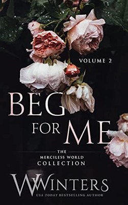 Beg For Me: Volume 2