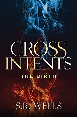 The Birth (Cross Intents) (Paperback)