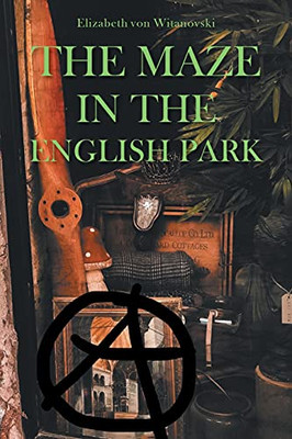 The Maze In The English Park: A Historical Crime Novella (Paperback)