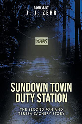Sundown Town Duty Station (Paperback)