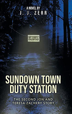 Sundown Town Duty Station (Hardcover)