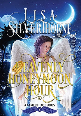 The Heavenly Honeymoon Hour (Hardcover)
