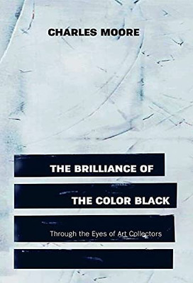 The Brilliance Of The Color Black Through The Eyes Of Art Collectors