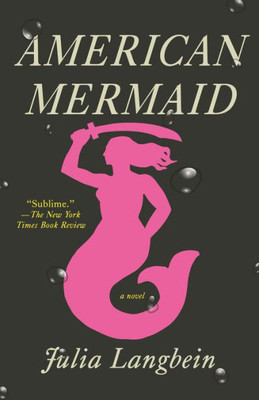 American Mermaid : A Novel