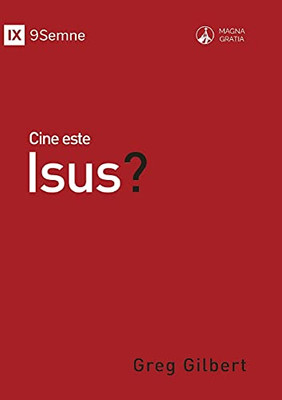 Cine Este Isus? (Who Is Jesus?) (Romanian) (Romanian Edition)