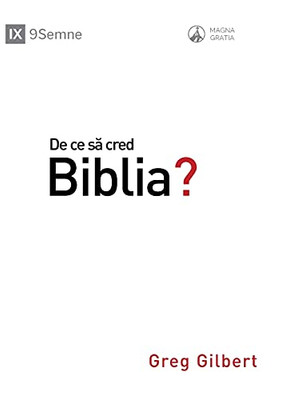 De Ce Sa Cred Biblia? (Why Trust The Bible?) (Romanian) (Romanian Edition)