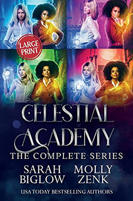 Celestial Academy: The Complete Series