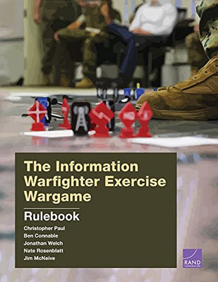 The Information Warfighter Exercise Wargame: Rulebook