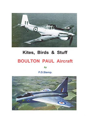 Kites, Birds & Stuff  -  BOULTON PAUL Aircraft