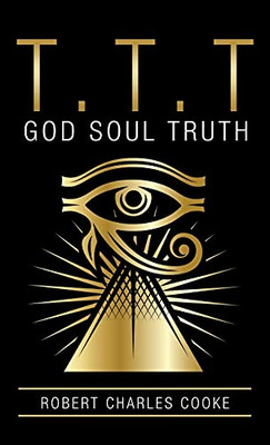 T.T.T: God Soul Truth (Hardcover)