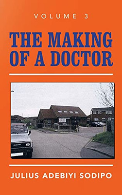 The Making Of A Doctor - 9781982283926