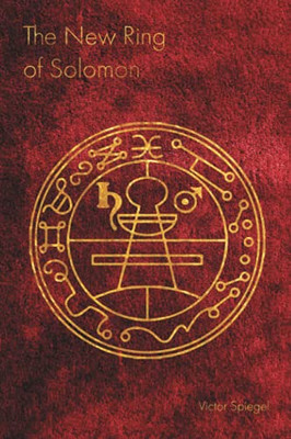 The New Ring Of Solomon (Paperback)