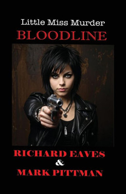 Little Miss Murder : Bloodline