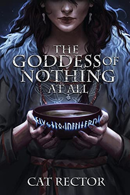 The Goddess Of Nothing At All (Unwritten Runes) (Paperback)