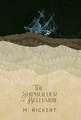 The Shipbuilder Of Bellfairie (Hardcover)