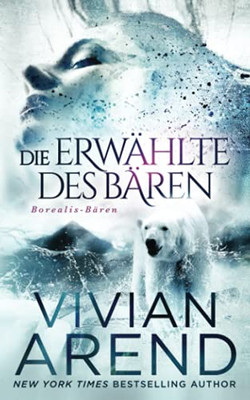 Die Erwählte Des Bären (Borealis-Bären) (German Edition)