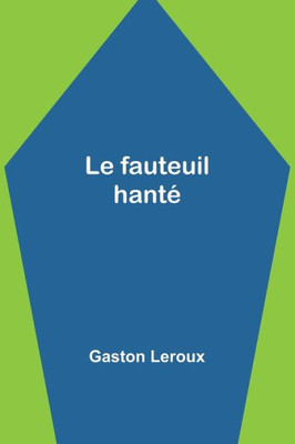 Le fauteuil hanté